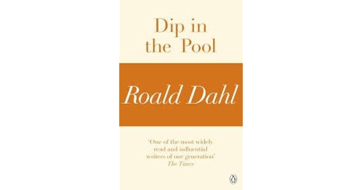 Dip in the pool by dahl essay 06 image