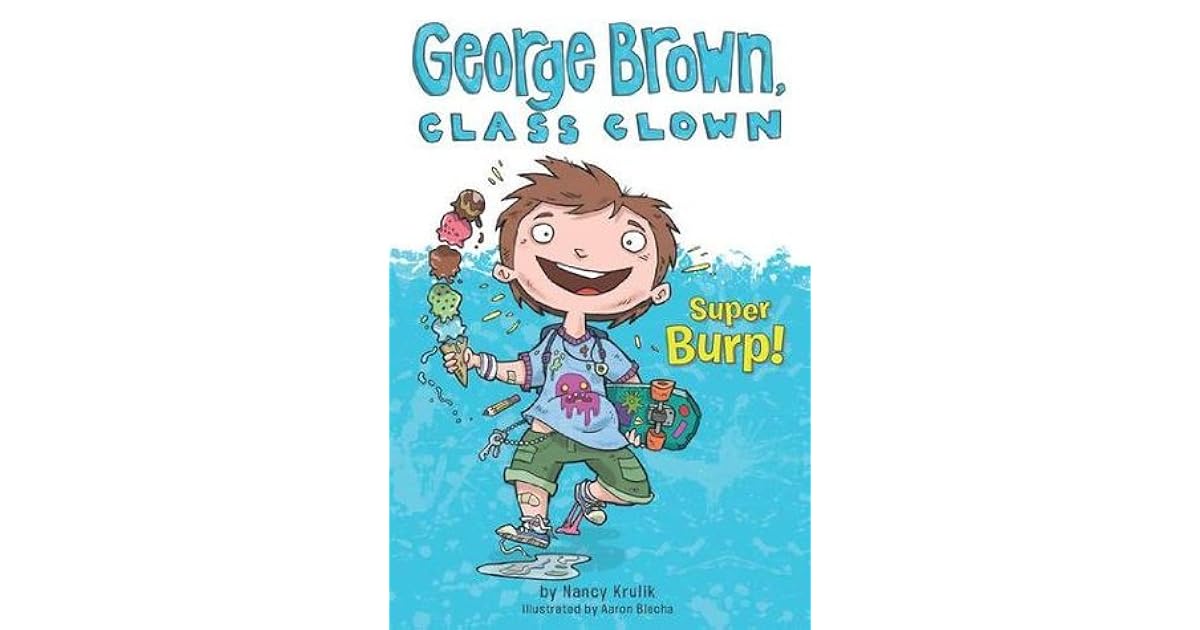 Super Burp! Brown, Class Clown, 1) by Nancy E. Krulik