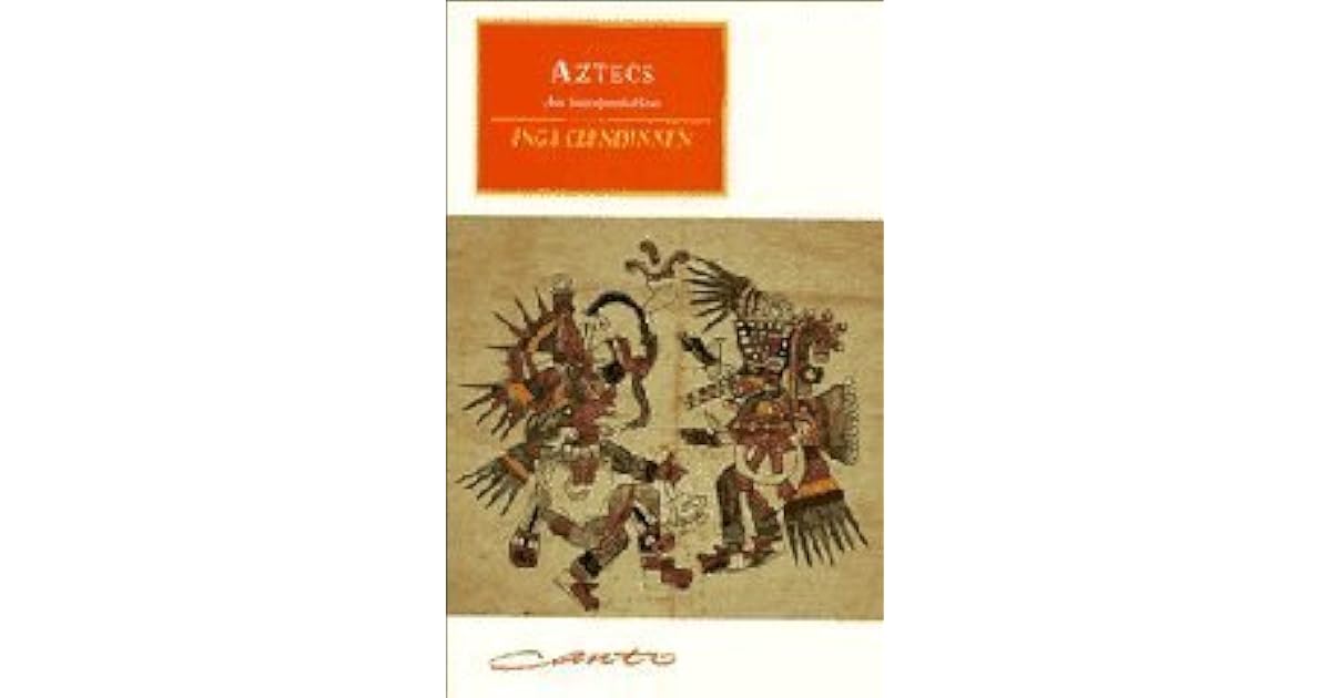 Aztecs inga clendinnen essay 07 image