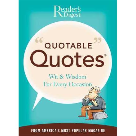 Quotable Quotes by Reader's Digest Association — Reviews, Discussion