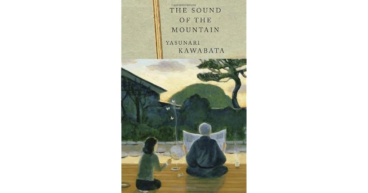 The Sound of the Mountain by Yasunari Kawabata — Reviews, Discussion, Lists