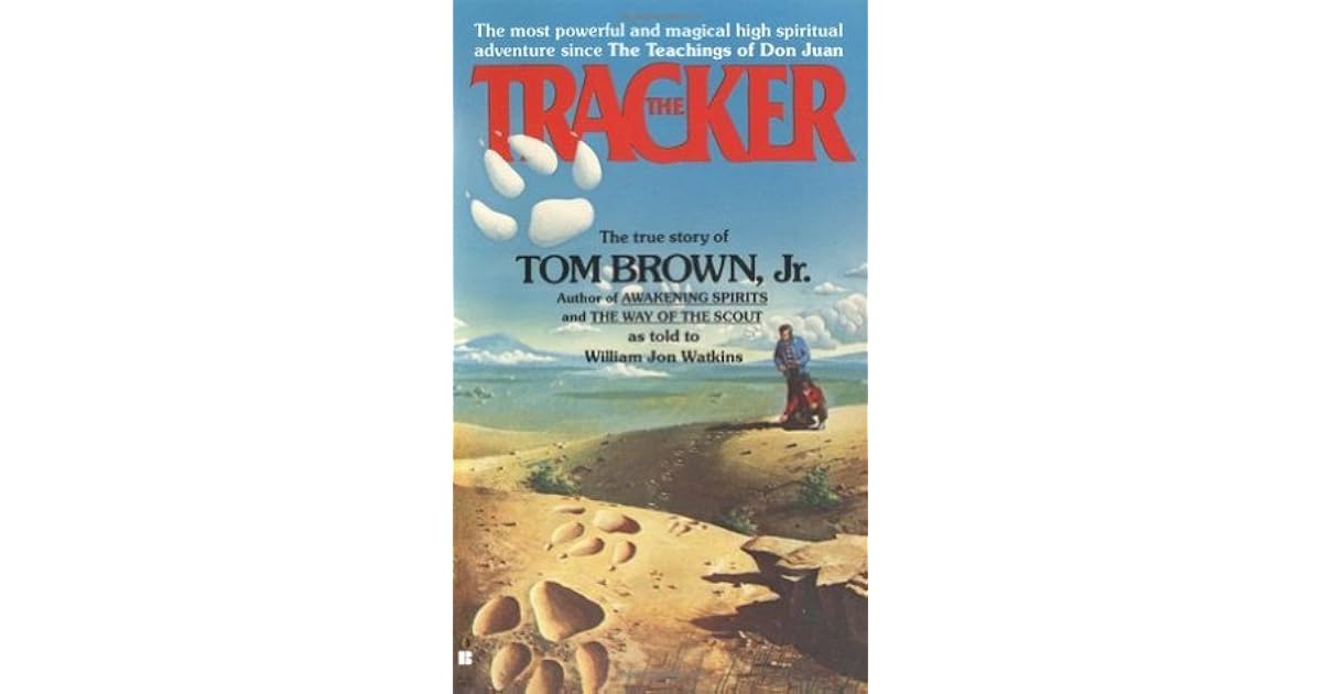 The Tracker by Tom Brown Jr. — Reviews, Discussion, Lists