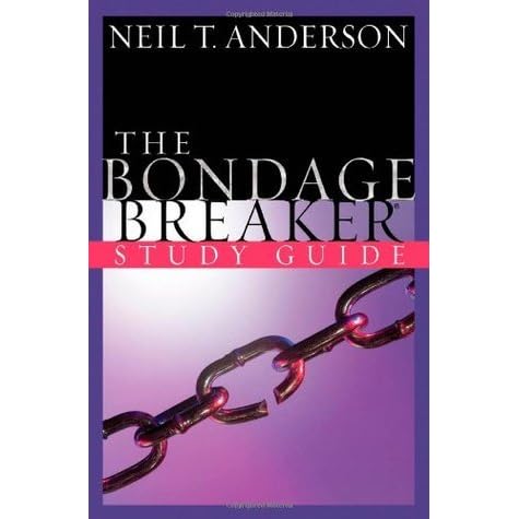 The Bondage Breaker® Study Guide by Neil T. Anderson — Reviews