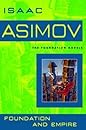 Foundation and Empire by Isaac Asimov Foundation and Empire (Foundation #2)