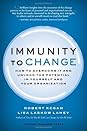 Immunity to Change by Robert Kegan