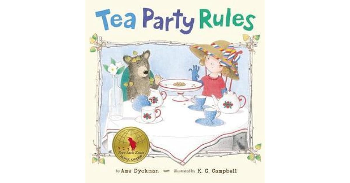 Tea Party Rules by Ame Dyckman — Reviews, Discussion, Lists