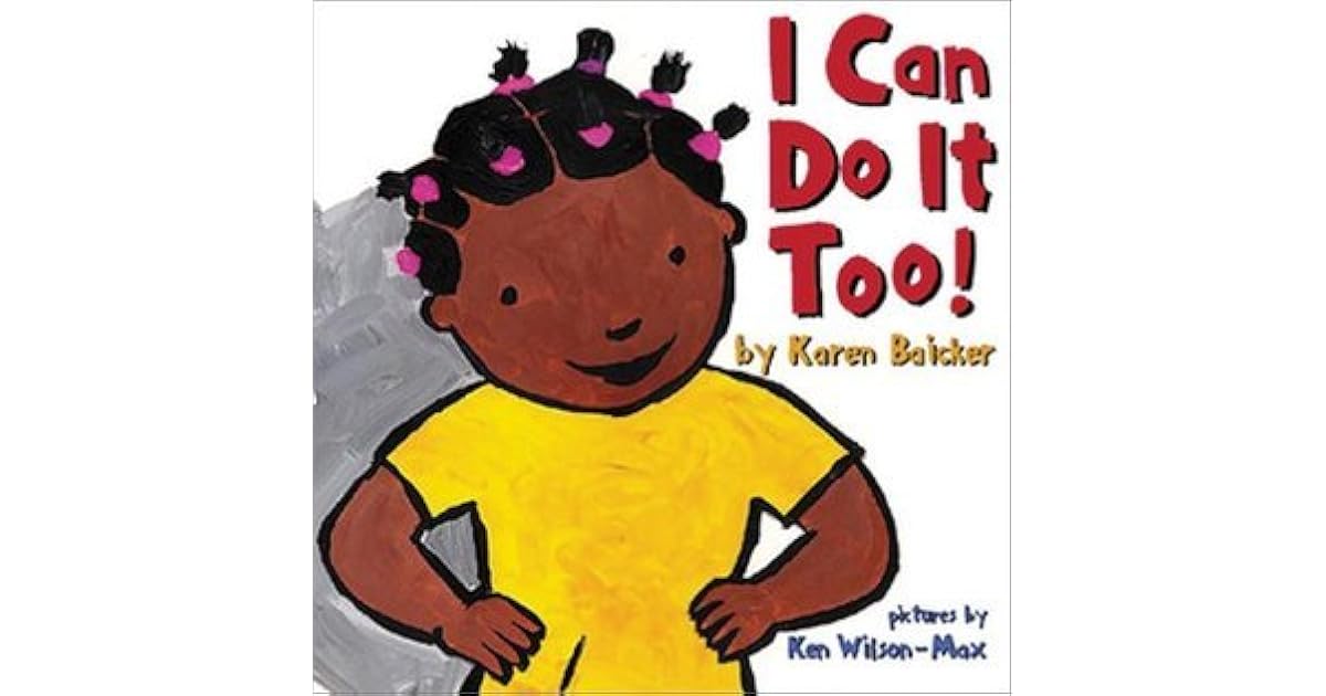 I Can Do It Too