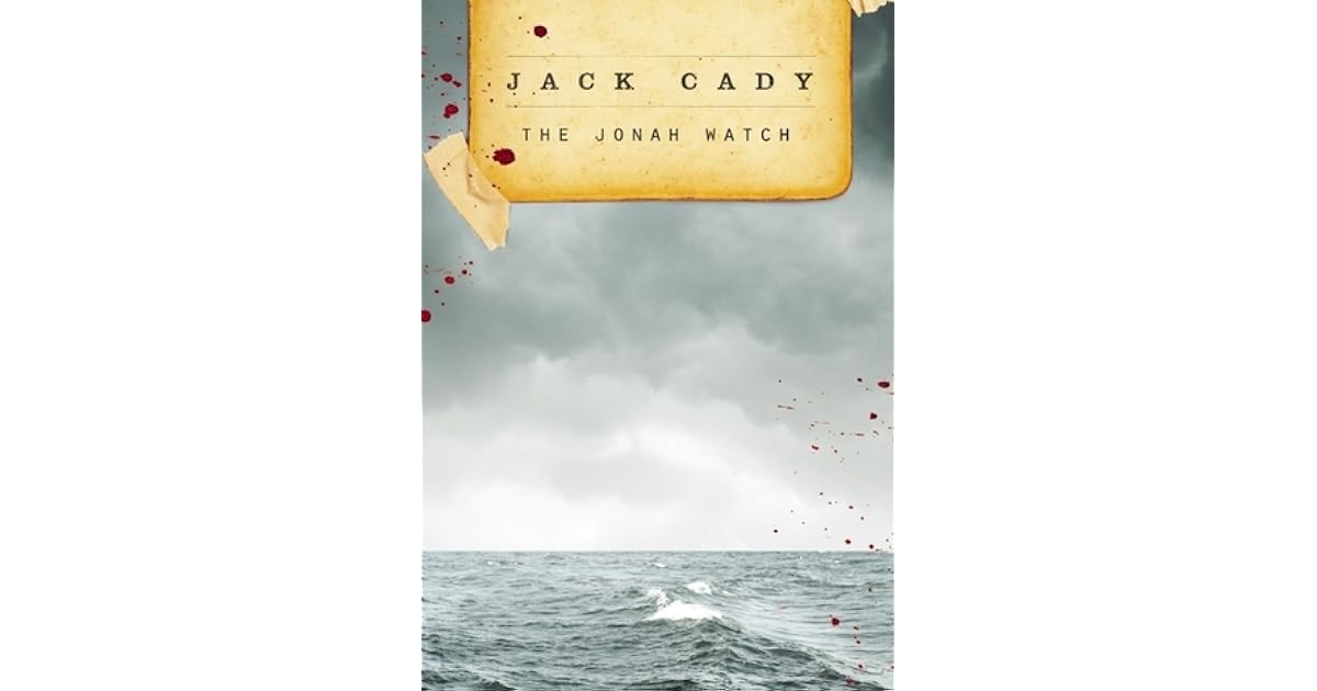 The Jonah Watch by Jack Cady — Reviews, Discussion, Lists
