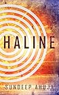 Haline by Sundeep Ahuja