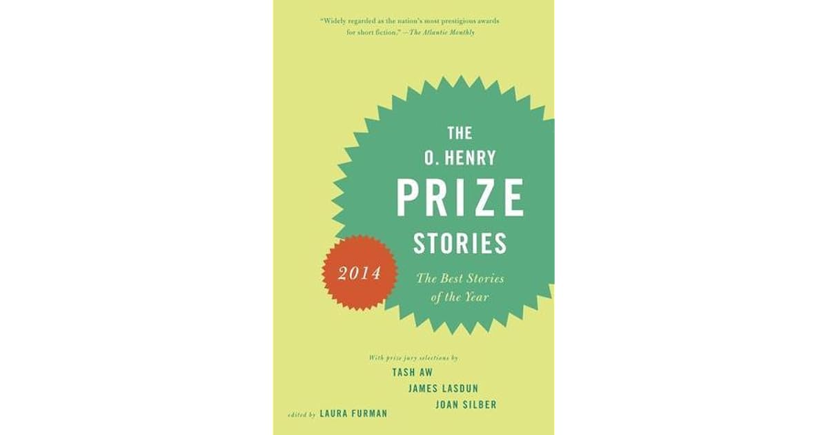 The O. Henry Prize Stories 2014 by Laura Furman — Reviews, Discussion