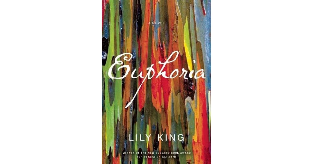 Euphoria Lily King Discussion Questions Euphoria Lily King Discussion Questions