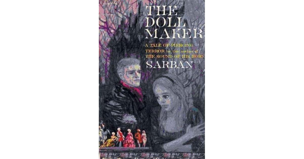 The Doll Maker by Sarban — Reviews, Discussion, Lists
