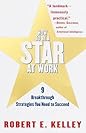 How to Be a Star at Work: 9 Breakthrough Strategies You Need to Succeed How to Be a Star at Work: 9 Breakthrough Strategies You Need to Succeed