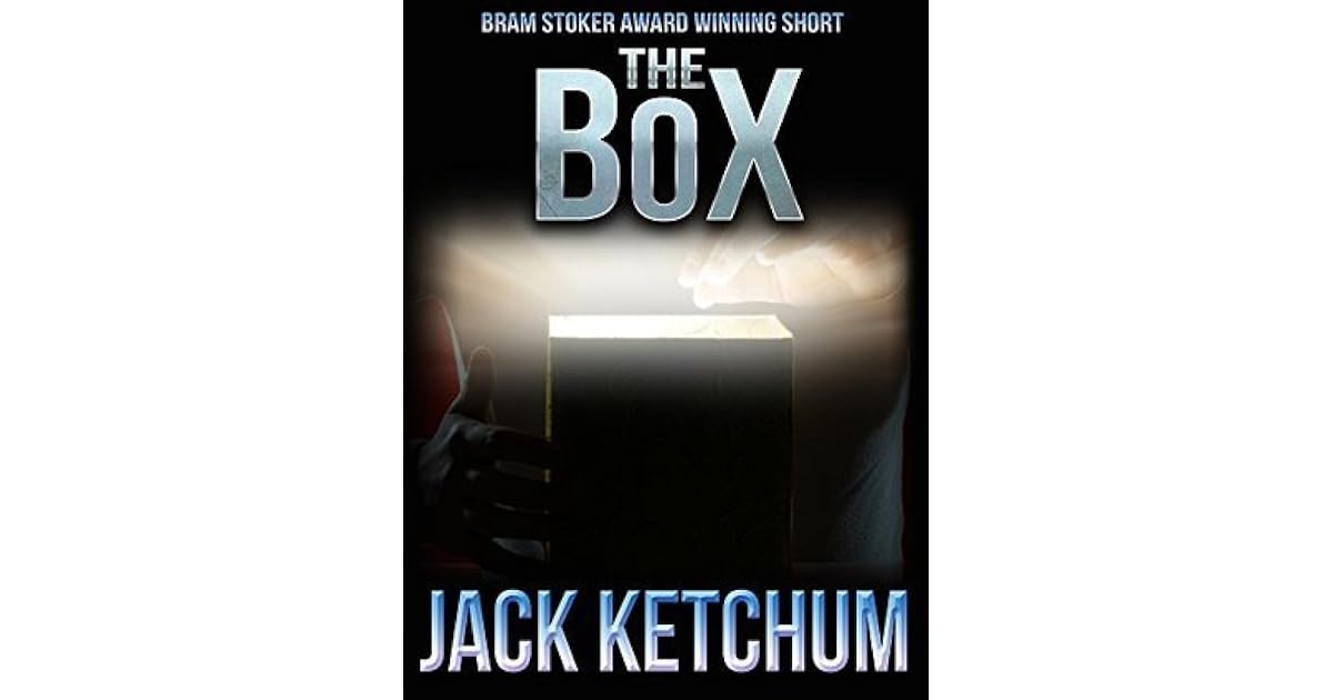 The Box by Jack Ketchum — Reviews, Discussion, Lists