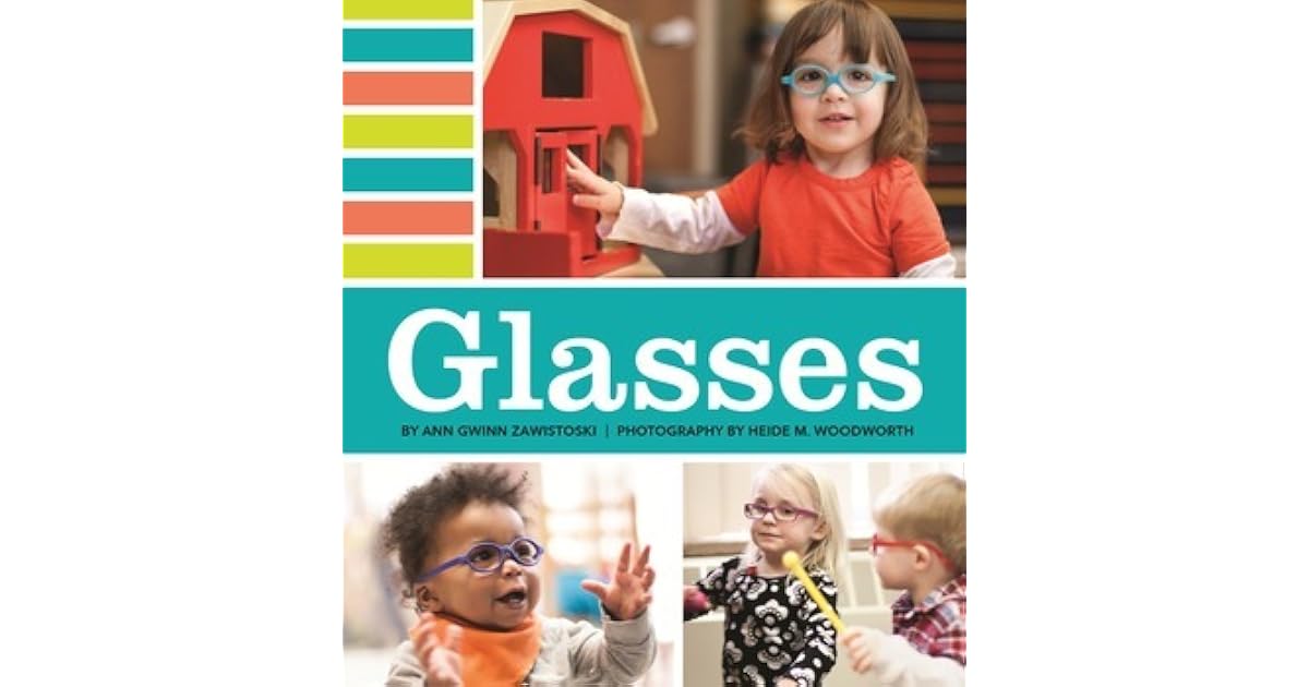 Glasses by Ann Gwinn Zawistoski — Reviews, Discussion, Lists