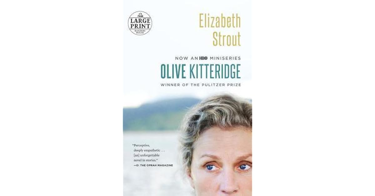 Olive Kitteridge Fiction by Elizabeth Strout — Reviews, Discussion