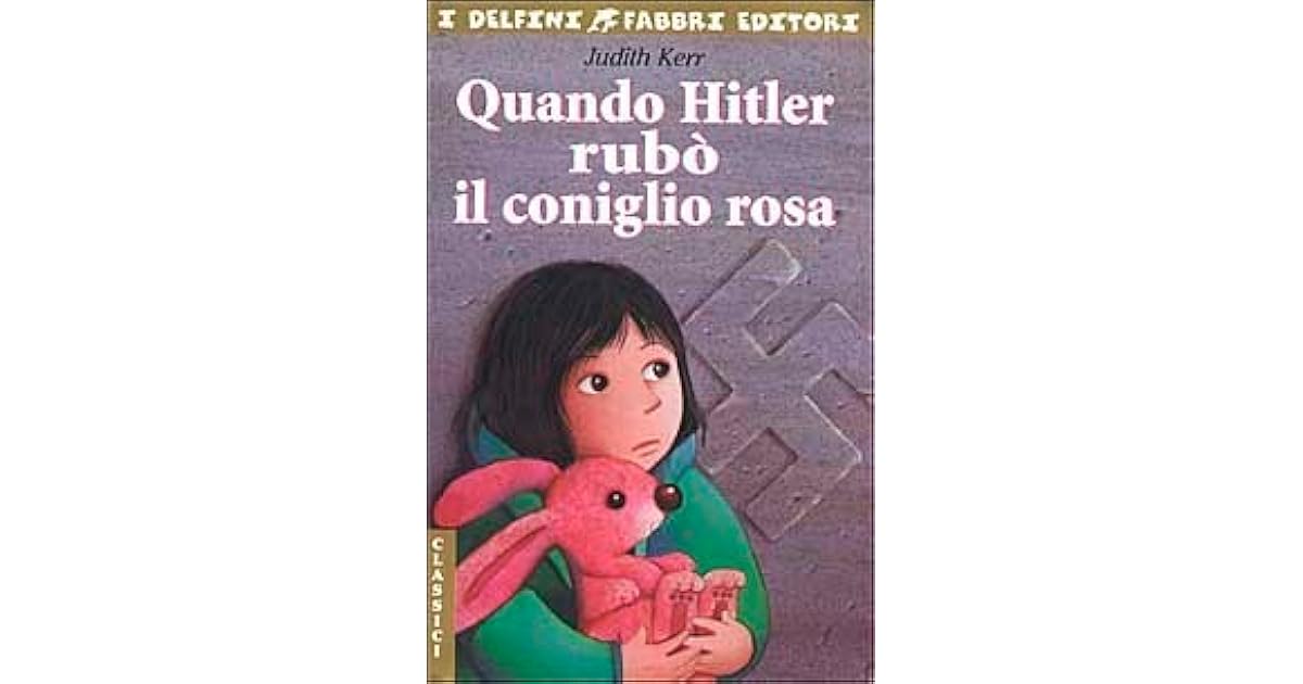 Quando Hitler rubò il coniglio rosa (Out of the Hitler Time, #1) by