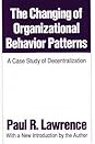 The Changing of Organizational Behavior Patterns: A Case Study of Decentralization