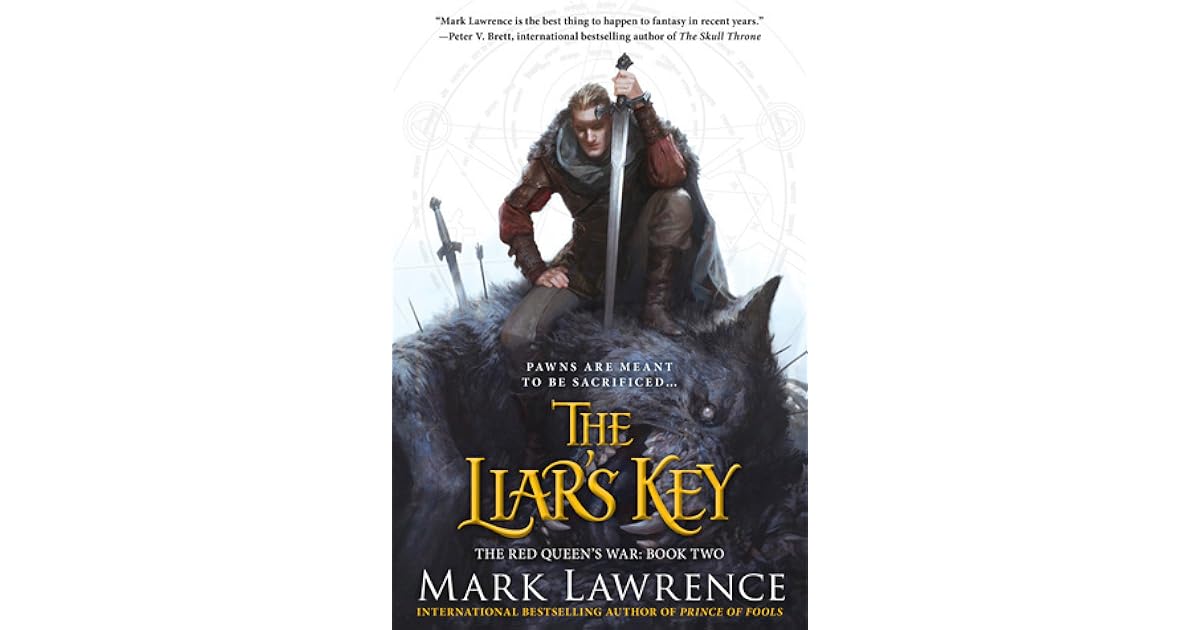 The Liar's Key (The Red Queen's War, 2) by Mark Lawrence — Reviews, Discussion, Lists