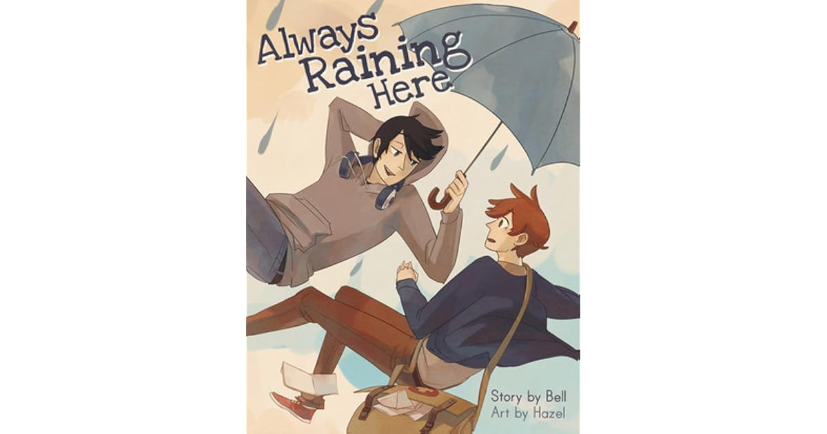 Always Raining Here, Volume 1 by Bell — Reviews, Discussion, Bookclubs
