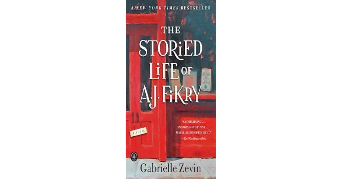 The Storied Life of A.J. Fikry by Gabrielle Zevin — Reviews, Discussion