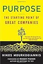 Purpose: The Starting Point of Great Companies Purpose: The Starting Point of Great Companies