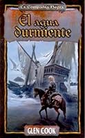 El agua durmiente (La Compañia Negra, #8)