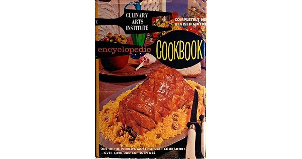 Culinary Arts Institute Encyclopedia Cookbook by Culinary Arts Editors