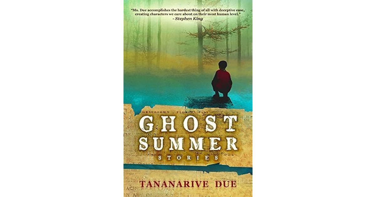 Ghost Summer Stories by Tananarive Due — Reviews, Discussion