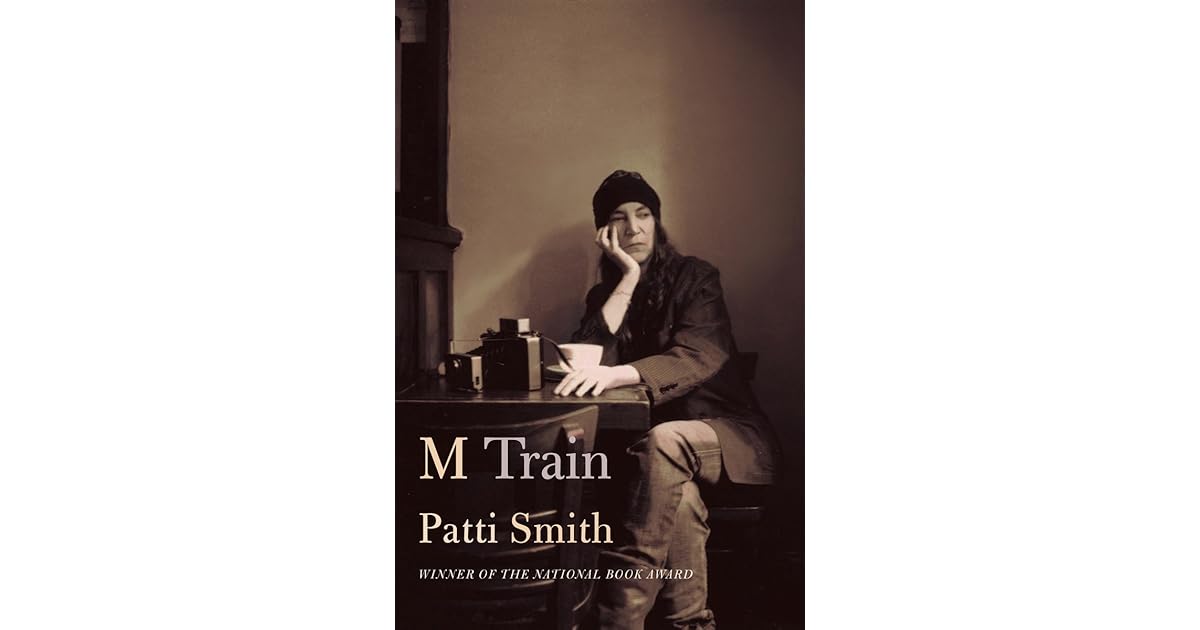 M Train by Patti Smith — Reviews, Discussion, Lists