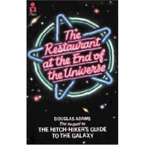 The Restaurant at the End of the Universe (Hitchhiker's Guide 2) by