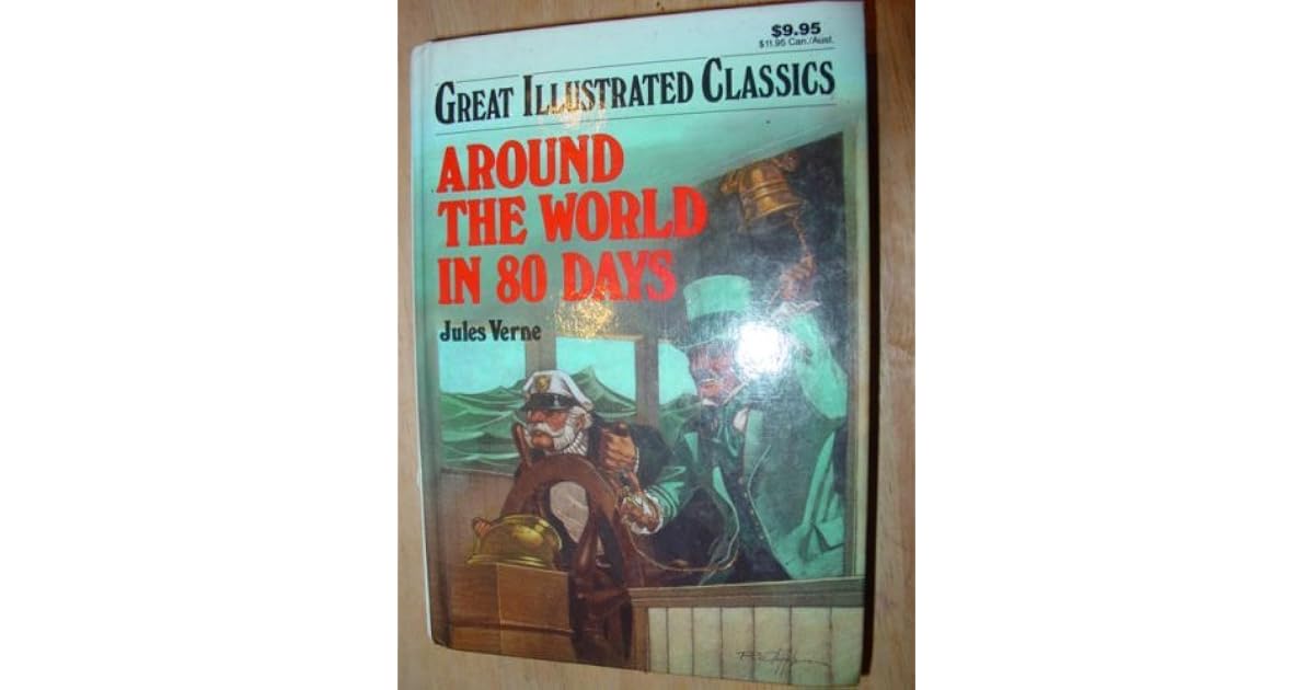 Around the World in 80 Days by Jules Verne — Reviews, Discussion