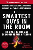 The Smartest Guys in the Room: The Amazing Rise and Scandalous Fall of Enron