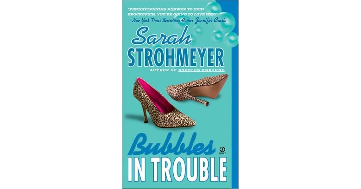 Bubbles In Trouble (Bubbles Yablonsky, 2) by Sarah Strohmeyer