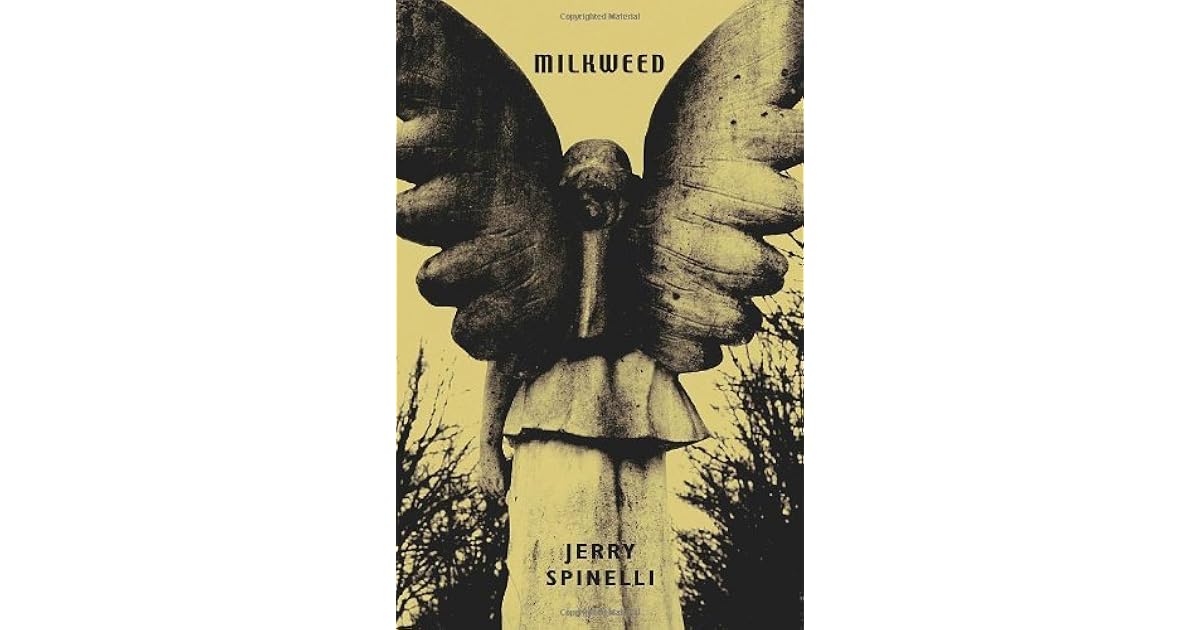Milkweed by Jerry Spinelli — Reviews, Discussion, Bookclubs, Lists