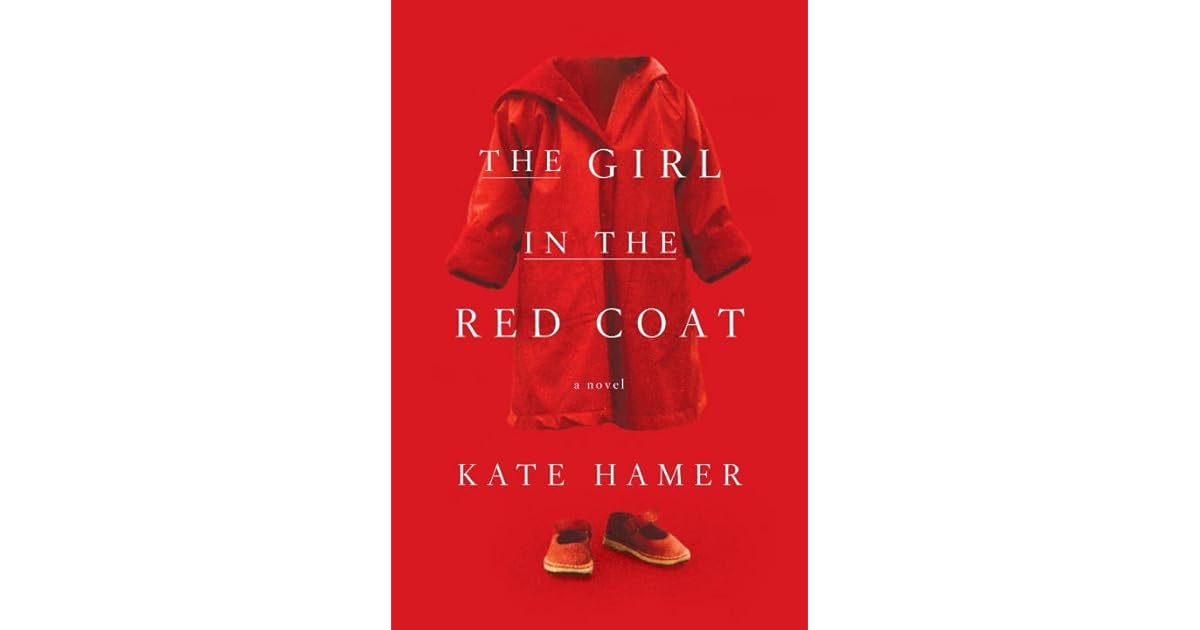 The Girl in the Red Coat by Kate Hamer — Reviews, Discussion,