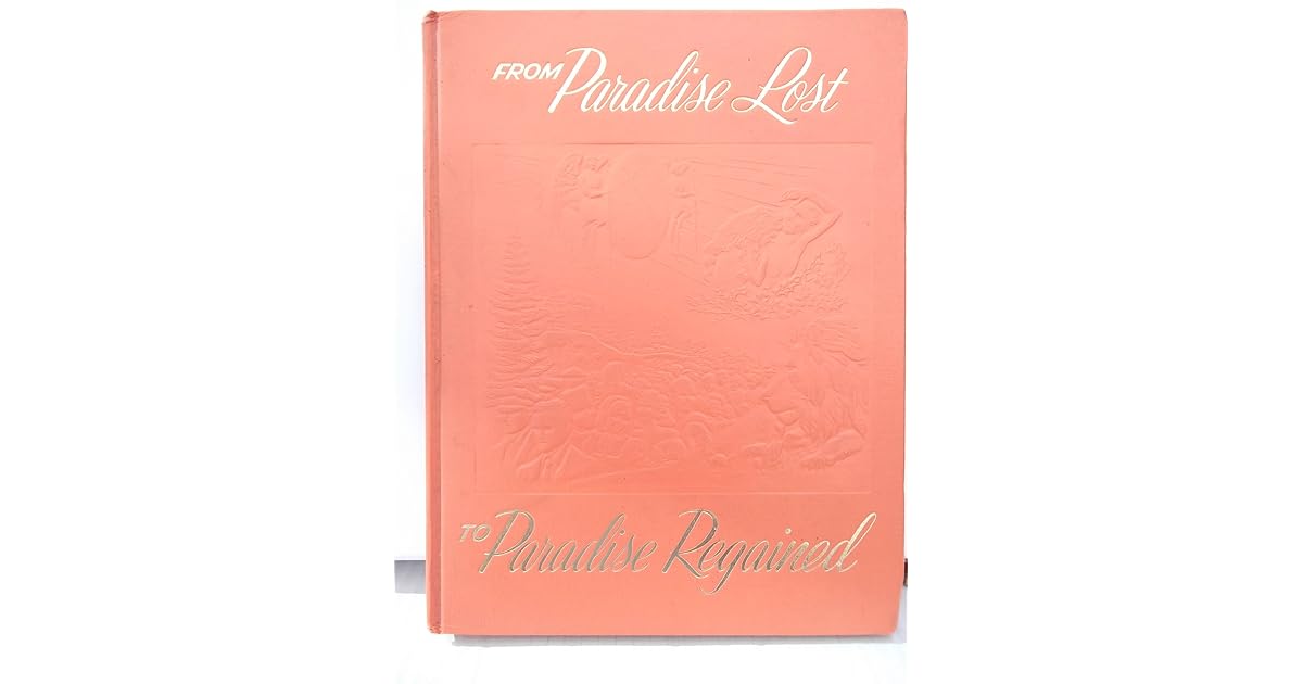 From Paradise Lost To Paradise Regained by Watch Tower Bible and Tract