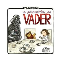 A princesinha de Vader