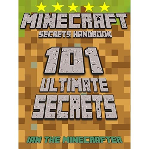 Minecraft Secrets Handbook 101 Ultimate Secrets The Awesome Minecraft