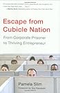 Escape from Cubicle Nation by Pamela Slim