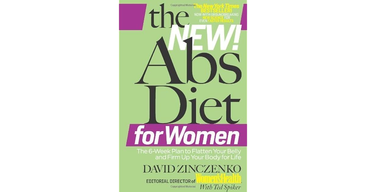 The New Abs Diet for Women The SixWeek Plan to Flatten Your Stomach