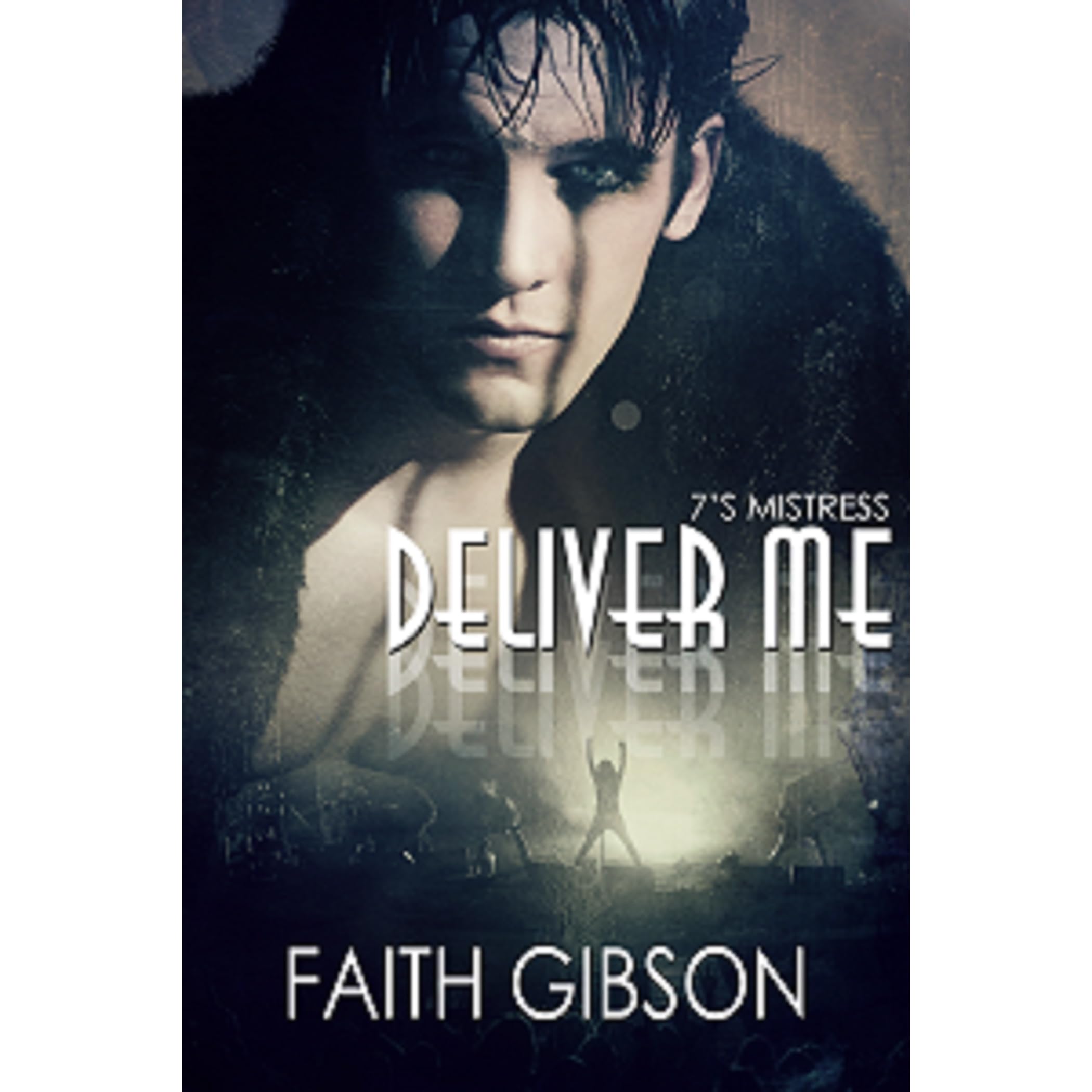 Deliver Me (The Music Within, 1) by Faith Gibson — Reviews, Discussion