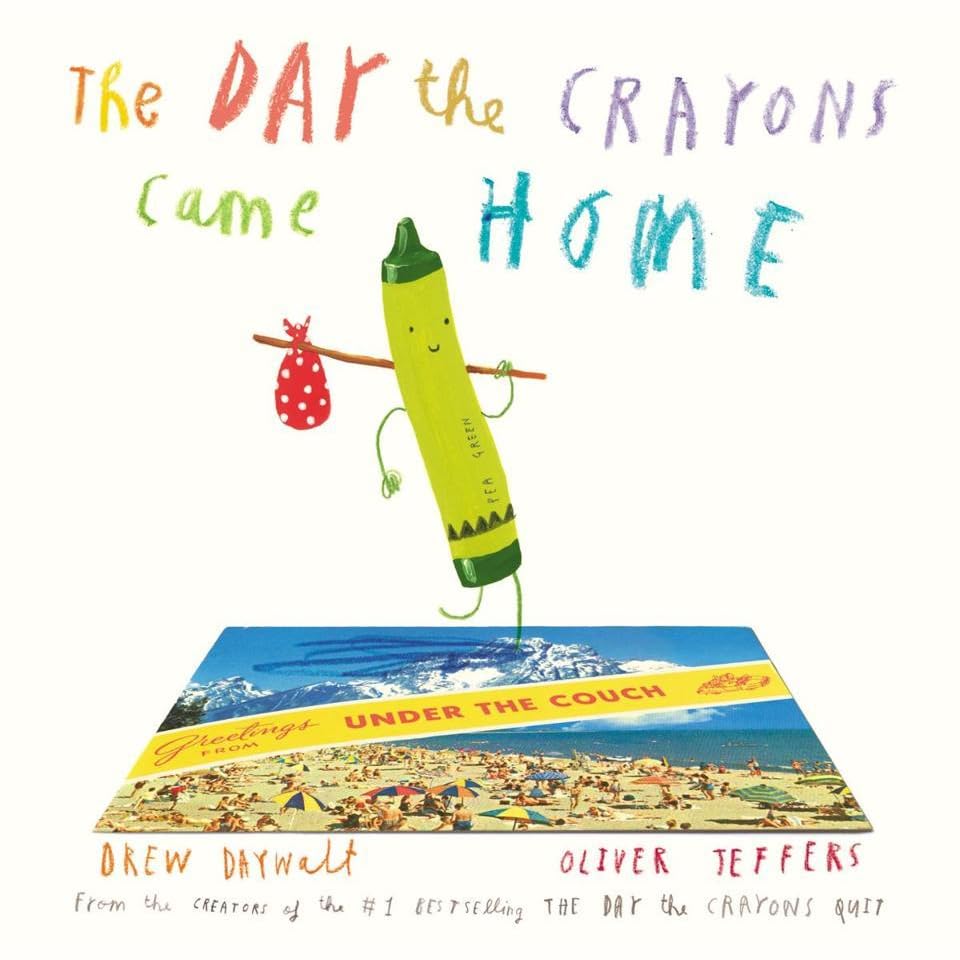 The Day the Crayons Came Home by Drew Daywalt — Reviews, Discussion