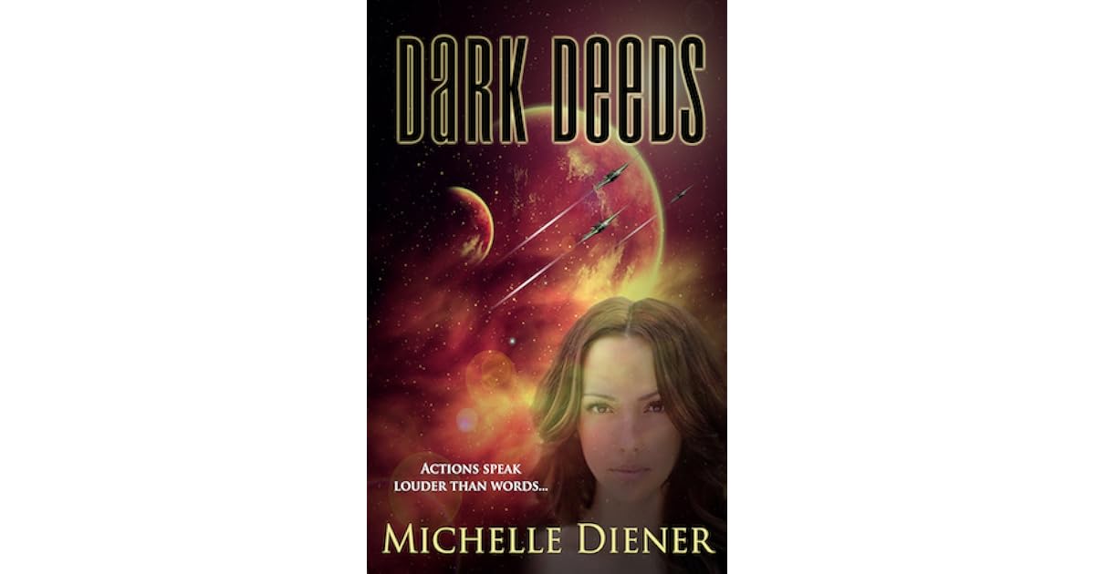 Dark Deeds (Class 5, 2) by Michelle Diener — Reviews, Discussion