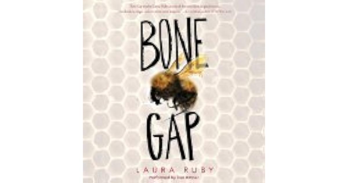 Bone Gap by Laura Ruby — Reviews, Discussion, Lists