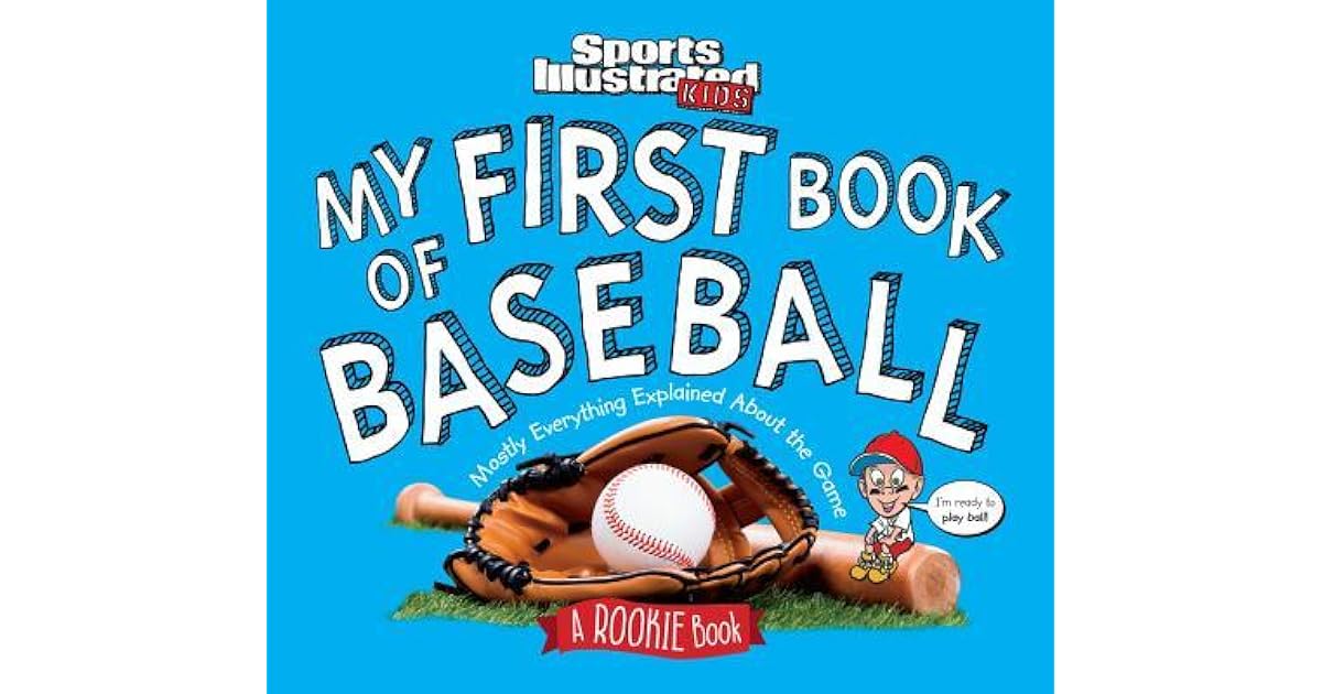 My First Book of Baseball A Rookie Book by The Editors of Sports