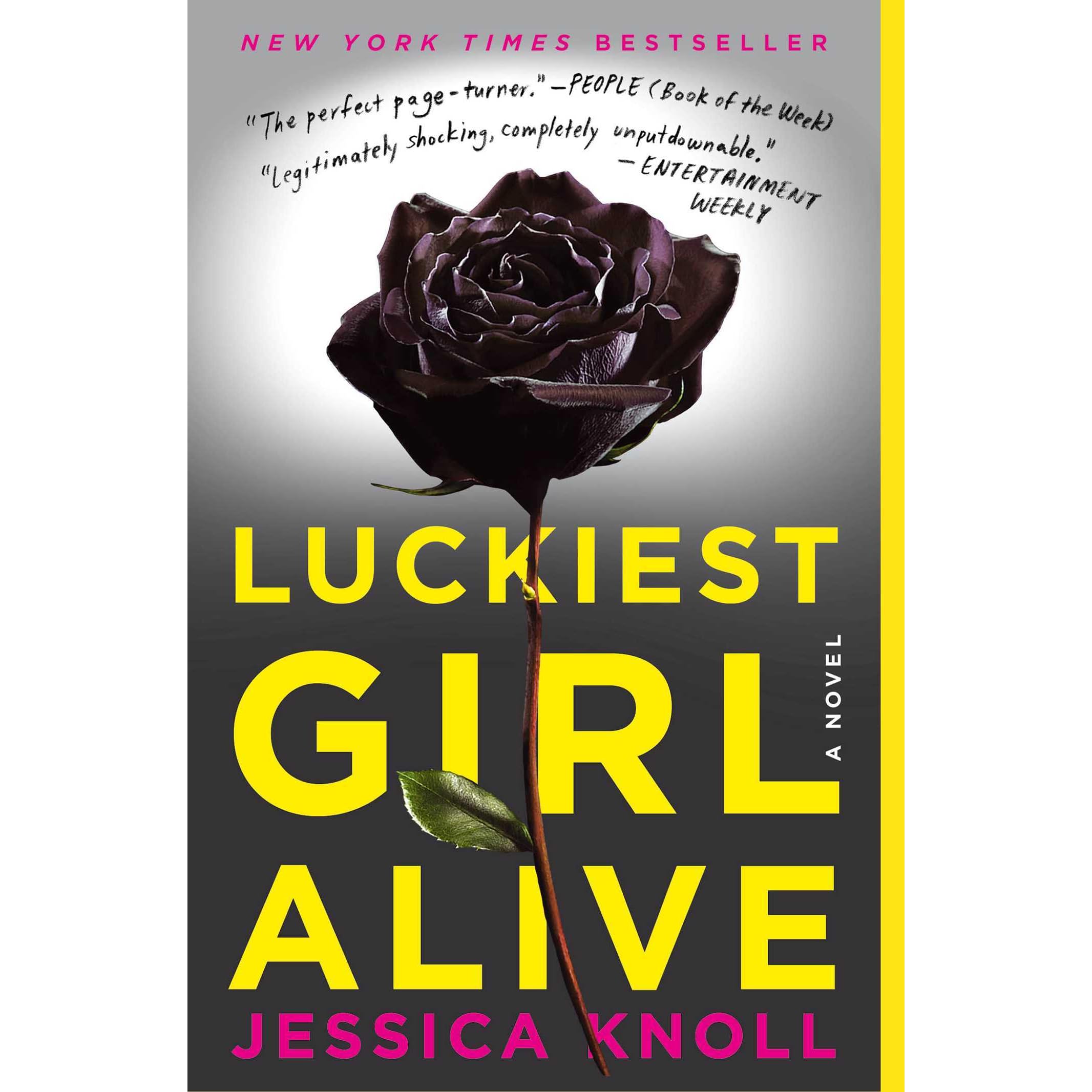 Luckiest Girl Alive by Jessica Knoll — Reviews, Discussion,