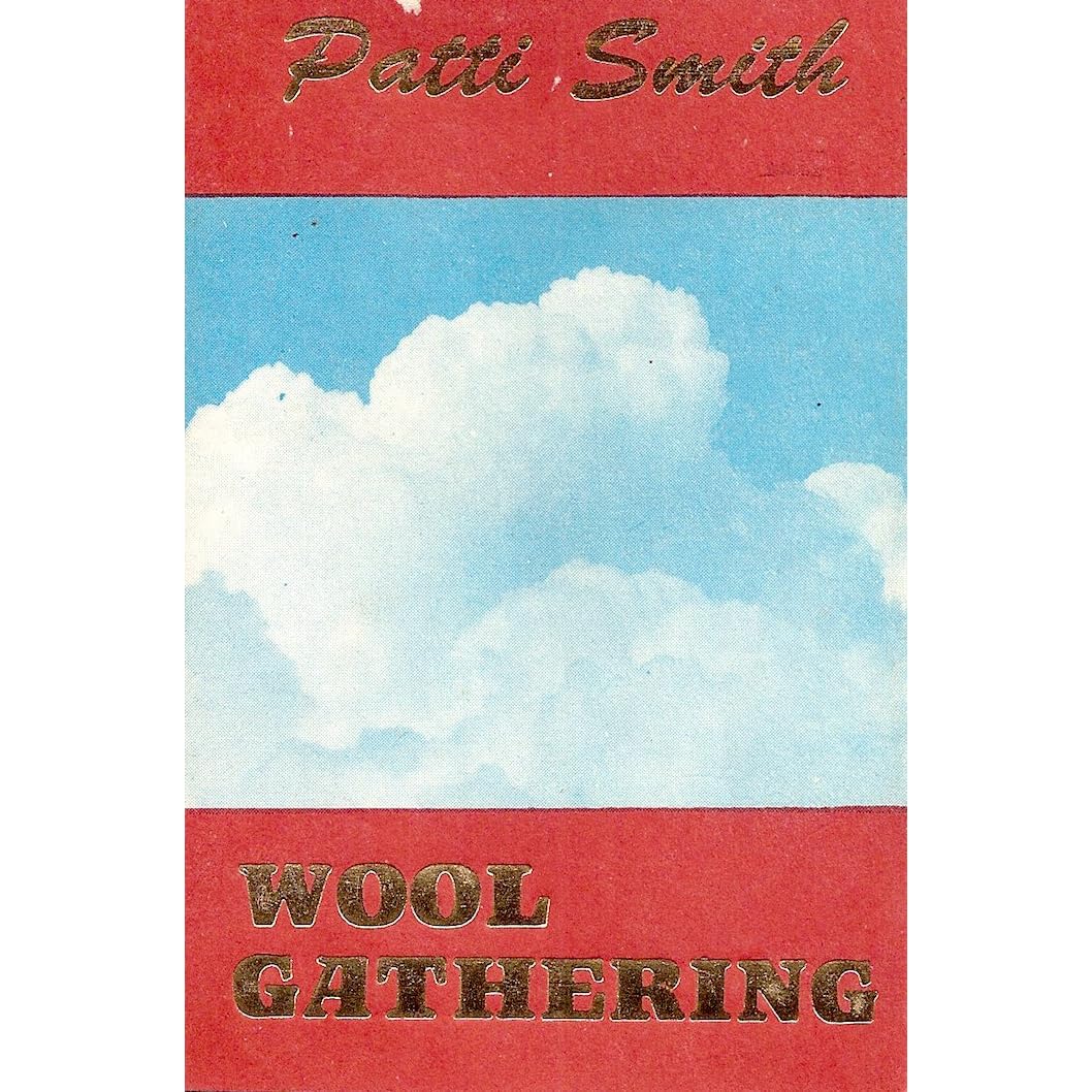 Woolgathering By Patti Smith Reviews Discussion Bookclubs Lists