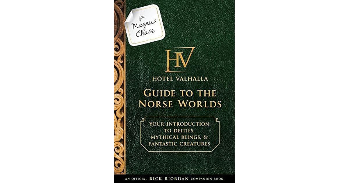 For Magnus Chase: Hotel Valhalla Guide to the Norse Worlds: Your