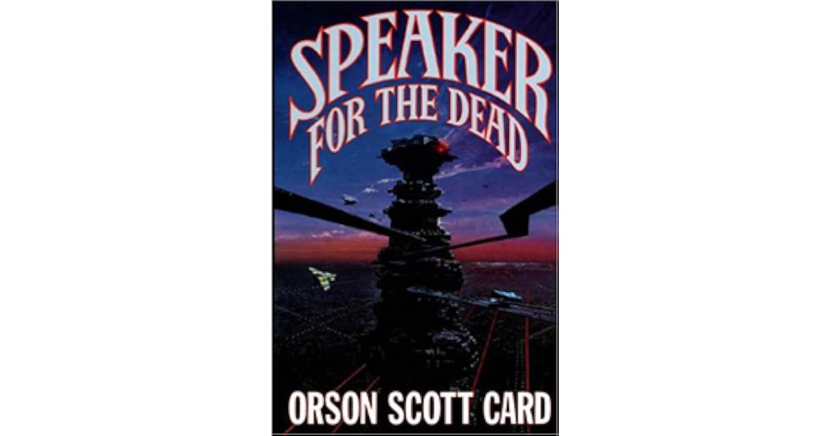 Speaker for the Dead (Ender's Saga, 2) by Orson Scott Card — Reviews